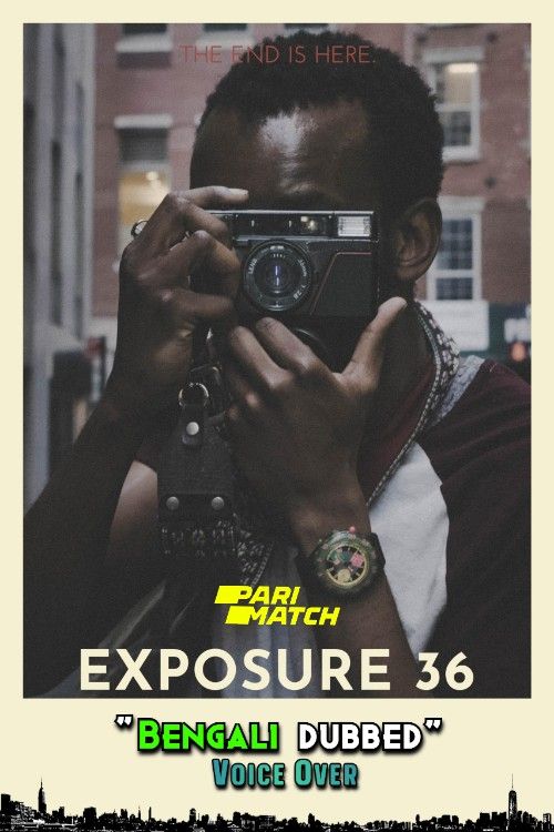 Exposure 36 (2022) Bengali [Voice Over] Dubbed WEBRip download full movie